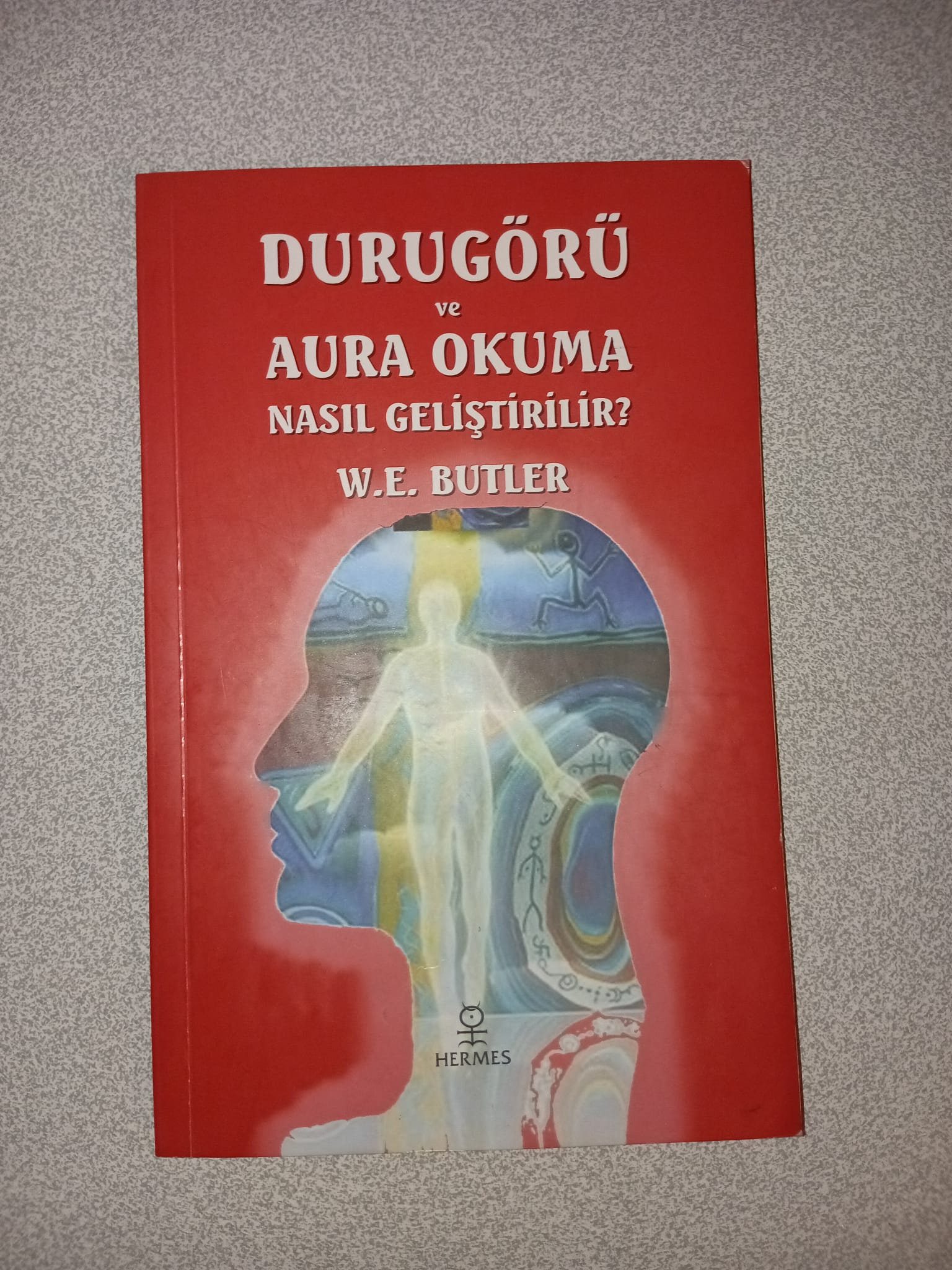 Durugörü ve aura okuma nasıl geliştirilir? - w.e .butler