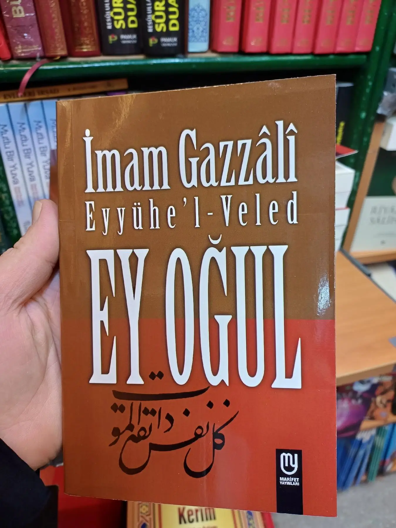 İmam gazali - ey oğul kitabı