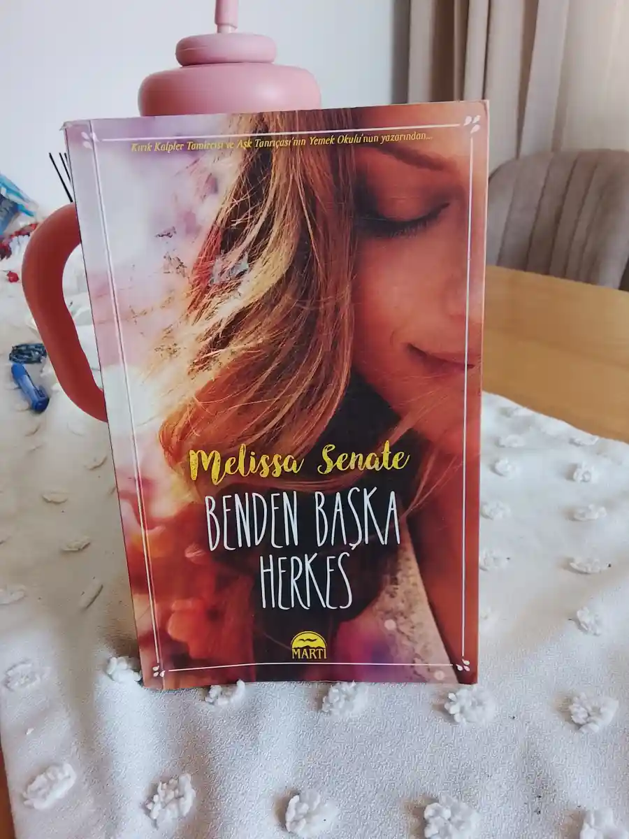 Benden başka herkes - melissa senate