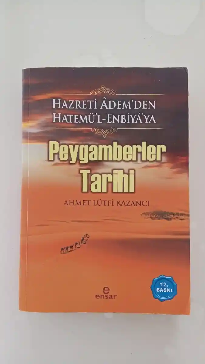 Peygamberler tarihi - ahmet lütfi kazancı