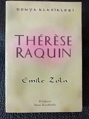 Thérèse raquin - emile zola - dünya klasikleri.