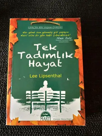 Tek tadımlık hayat - kişisel gelişim kitabı