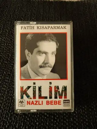 Fati̇h kisaparmak - ki̇li̇m - nazli bebe - kaset.