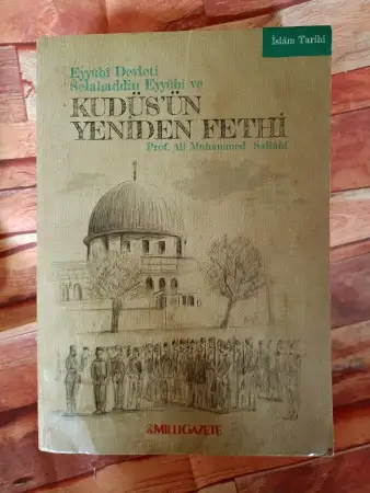 Eyyübi̇ devleti̇ selahaddi̇n eyyubi̇ ve kudüs'ün yeni̇den fethi̇..