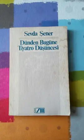 Dünden bugüne tiyatro düşüncesi..