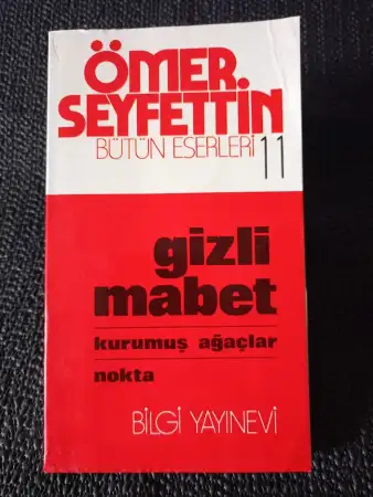 ömer seyfetti̇n bütün eserleri̇ -11- gi̇zli̇ mabet..